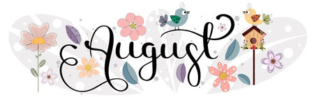 Hello August on ornaments. Hello AUGUST month vector with flowers, birds and leaves. Floral decoration. Illustration month Augustのイラスト素材
