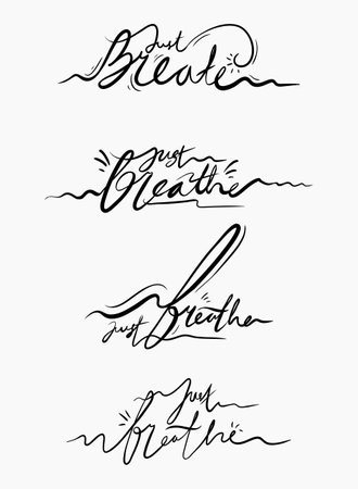 hand drawn phrase just breathe in elegant cursive script.のイラスト素材
