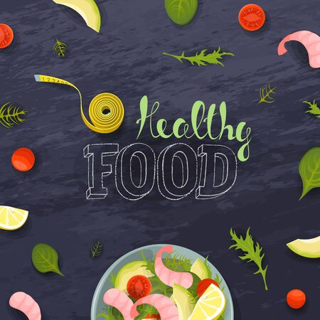 Vegetable and shrimp fresh salad bowl top view. Fitness ration diet measuring tape. Tomato, avocado, lettuce on chalk board background. Lettering healthy food vector illustrationのイラスト素材