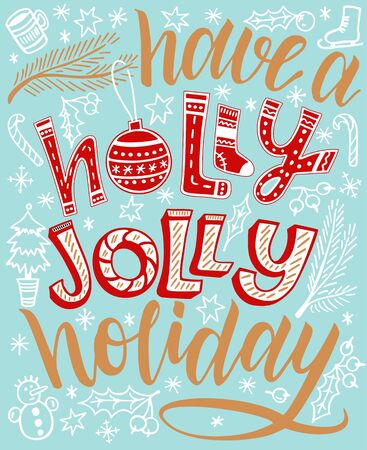 Have a holly jolly holiday. Vintage hand lettering. Holiday letteringのイラスト素材