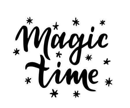 Magic time lettering. Festive typographic composition isolated. Template for greeting cards. Hand lettering inscription to holiday design, calligraphy vector illustration. Calligraphic poster.のイラスト素材