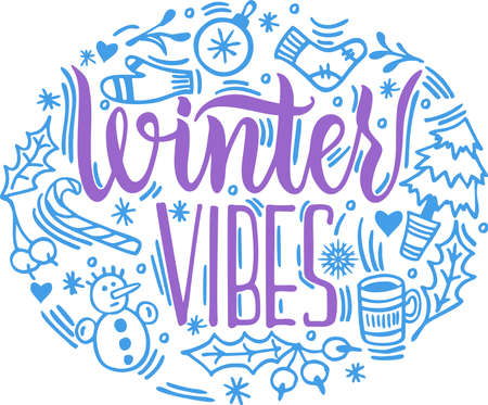 Winter Vibes Vector poster with phrase and decor elements. For Happy holidays greeting card. Lettering celebration logo. Typography for winter holidays. Calligraphy poster on white background.のイラスト素材