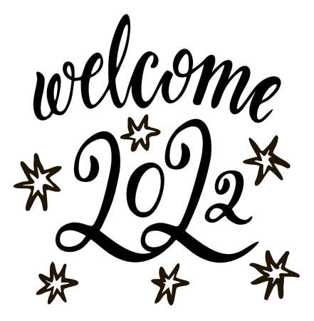 Welcome 2022 Hand calligraphy lettering. Happy new year and Merry Christmas greeting card. Welcome 2022. Vector illustration. As template for postcard, print, web banner, posterのイラスト素材