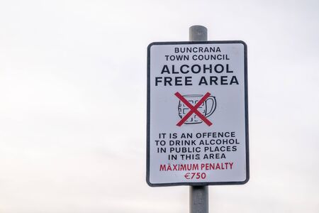 Buncrana / Ireland - January 18 2020 - Sign forbidding to dring alcoholのeditorial素材