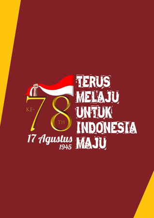 78 years of Indonesian independence day. Tagline translation continues to progress for Indonesia to progressのイラスト素材