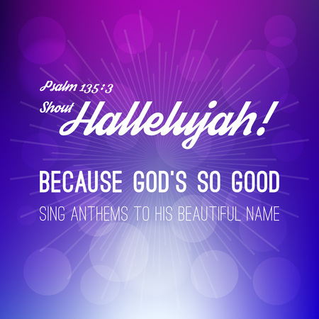 shout hallelujah calligraphic hand lettering from psalm, bible verse for christian with bokeh backgroundのイラスト素材