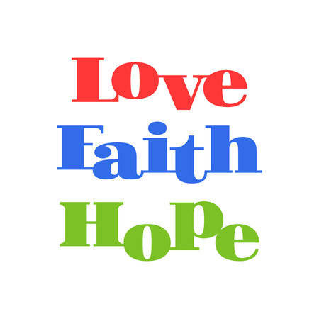 love, faith, hope typographic design for christian poster or bannerのイラスト素材