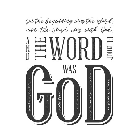 Bible quote from john 1:1, in the beginning the word was god, typography for print as poster or t shirtのイラスト素材