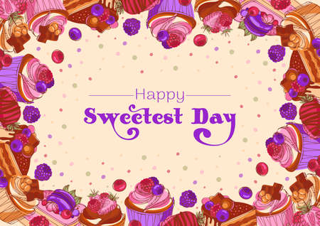 Happy sweetest day. Frame of appetizing muffins and cakes with chocolate, berries and caramel. Modern bright sketch style vector illustration. For postcard, menu, pastry shop, invitation, posterのイラスト素材