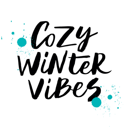 Cozy winter vibes - expressive hand lettering with splashes mascara. Isolated on white background. Print forproduct or greeting cart. Vector illustration.のイラスト素材