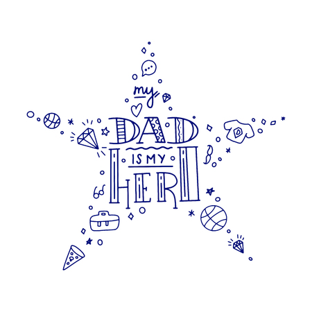 Dad super hero doodle quote in Handwritten star style. Love Daddy lettering phraseのイラスト素材