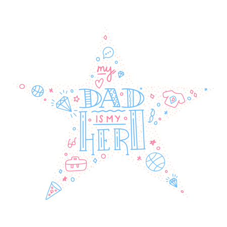 Dad super hero doodle quote in Handwritten star style. Love Daddy lettering phraseのイラスト素材