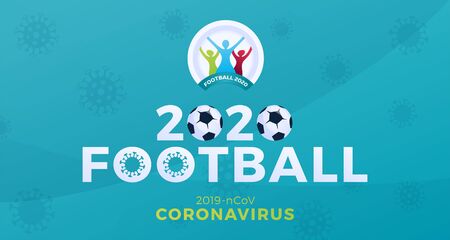 2020 football vector banner caution coronavirus. Stop 2019-nCoV outbreak. Coronavirus danger and public health risk disease and flu outbreak. Cancellation of sporting events and matches conceptのイラスト素材