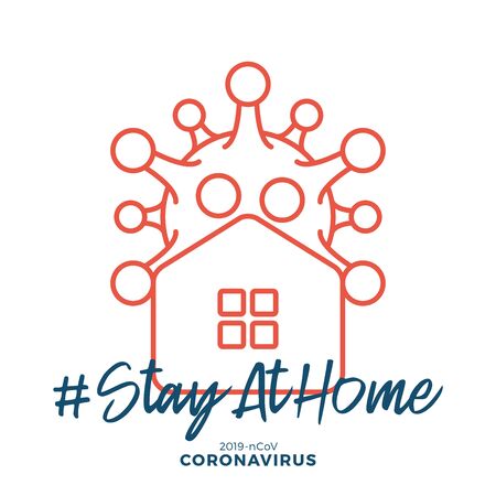 Stay At home sign. Covid-19 Corona virus written in typography poster design.Save planet from corona virus. Stay safe inside home. Prevention from virus.のイラスト素材
