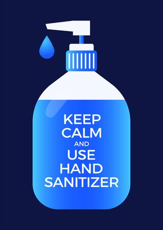 Illustrated poster  icon keep calm and use hand sanitizer to protect from viruses. Color vector illustration how to avoid the virus; infection; disease and pandemicのイラスト素材