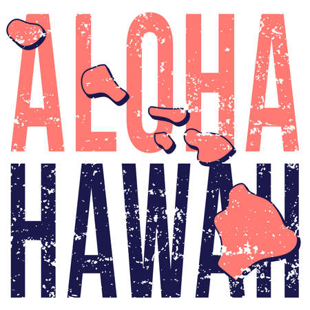 Hawaii state map poster. Vector grunge style with Typography Aloha Hawaii on map shaped old grunge.