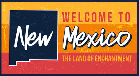 Welcome to New Mexico vintage rusty metal sign vector illustration. Vector state map in grunge style with Typography hand drawn lettering.のイラスト素材