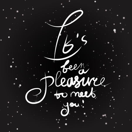It's pleasure to meet you handwritten. Vector illustration text message.のイラスト素材