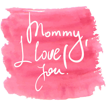 Lettering for Mother s Day, watercolor vector illustration.のイラスト素材