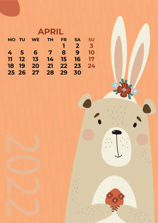 Bear calendar for April 2022. Cute teddy bear with bunny ears with flowers and Easter egg. Vector illustration. Vertical template. A week from Monday in English. For design, print and childrens collectionのイラスト素材