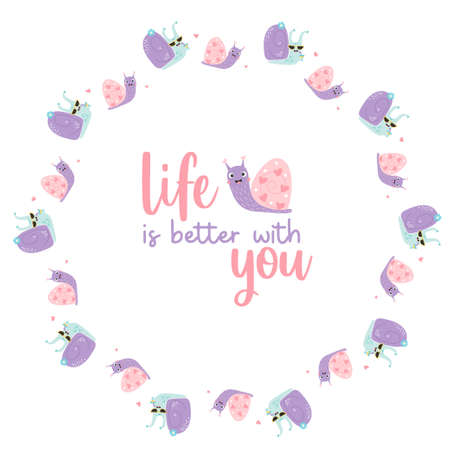 Postcard in round frame with cute characters decorative snails with cocktail and heart. Love phrase - life is better with you. Vector illustration. Card, valentine, napkin, print, decor and design.のイラスト素材