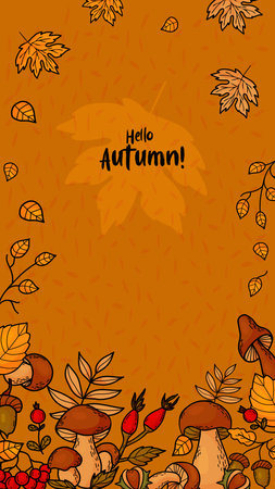 hello autumn. Autumn vertical banner template. Red berry mountain ash, wild rose, forest mushrooms, chestnuts and acorns with yellow leaves on orange background. Vector illustration for fall designのイラスト素材