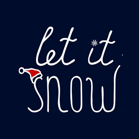 Let it snow - phrase. vector illustration. hand drawingのイラスト素材