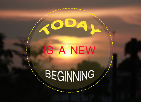 Today is a new beginning on sunset backgroundの写真素材