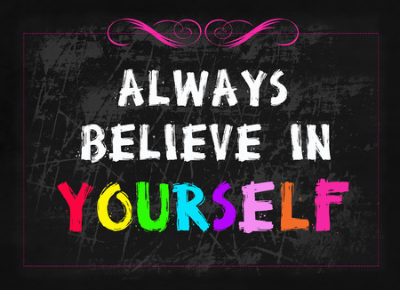 always believe in yourself word on blackboardの写真素材
