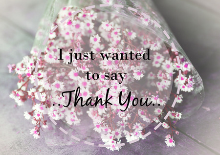 I just wanted to say Thank You - word on small flower backgroundの写真素材