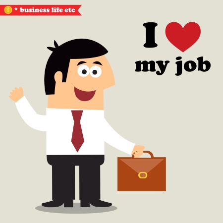 Business life. I love my job vector illustrationのイラスト素材