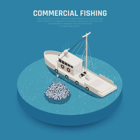 Fish industry seafood production isometric composition with image of commercial fishing boat loading stuffed fishing net vector illustrationのイラスト素材