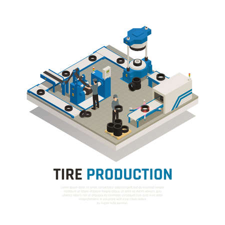 Tire production isometric composition with industrial equipment for manufacturing and maintenance of automobile wheel vector illustrationのイラスト素材