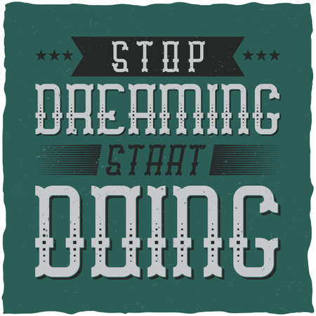 Motivational poster. "Stop thinking Start doing". Inspirational quote design.のイラスト素材