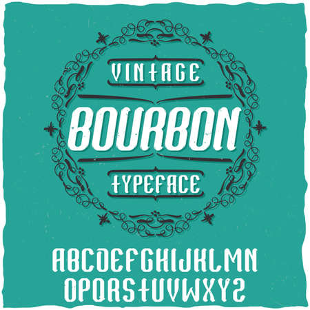 Vintage label typeface named Bourbon. Good font to use in any vintage labels or logo.のイラスト素材