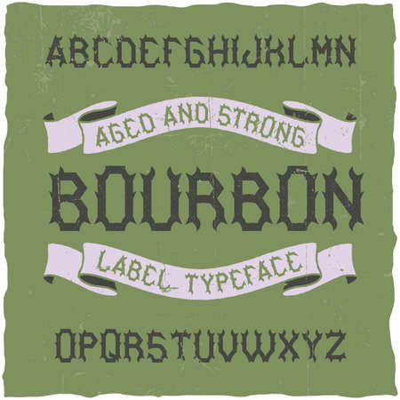 Vintage label typeface named Bourbon. Good font to use in any vintage labels or logo.のイラスト素材