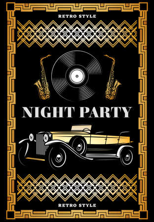Vintage colored night retro party poster with classic car vinyl record and saxophones in elegant frame vector illustrationのイラスト素材