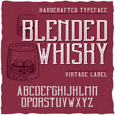 Vintage label typeface named Blended Whisky. Good font to use in any vintage labels or logo.のイラスト素材