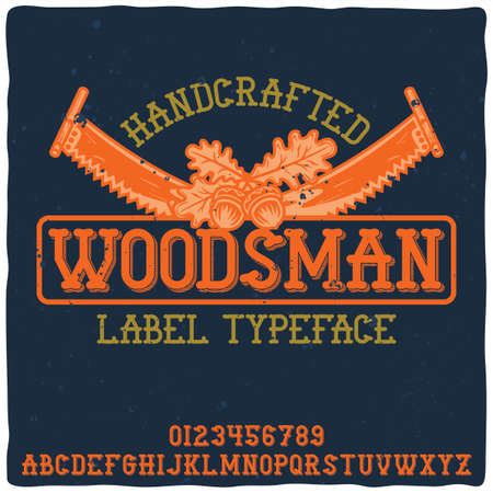 Original label typeface named "Woodsman". Good handcrafted font for any label design.のイラスト素材