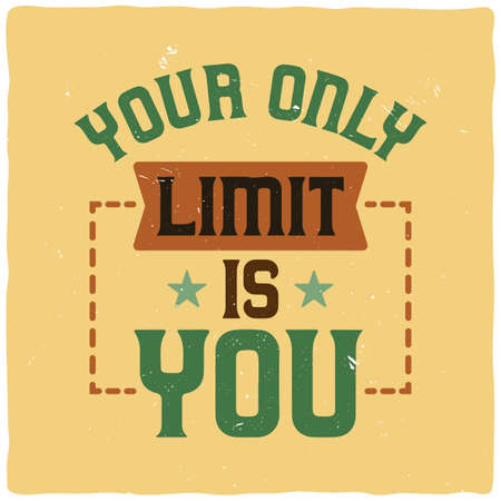 Motivational poster. Inspirational quote design.のイラスト素材