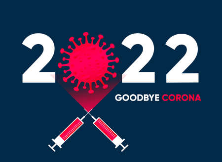 Stop Covid-19 Sign Symbol and goodbye corona, vector Illustration concept coronavirus COVID-19. Syringe with a vaccine. 2022 year.のイラスト素材