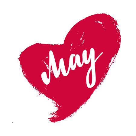 May greeting card with a heart on the background. Vector isolated illustration: brush calligraphy, hand lettering. Inspirational typography poster. For calendar, postcard, label and decor.のイラスト素材