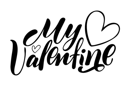 Hand calligraphy lettering text with heart: My Valentine, isolated vector quote and phrase illustration on white background. Valentine day text quote.のイラスト素材