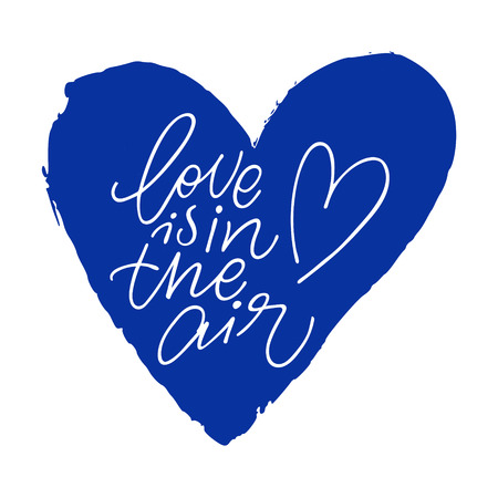 Hand calligraphy lettering text with blue heart: Love is in the air, isolated vector quote and phrase illustration on white background.のイラスト素材