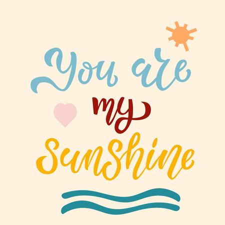 You are my sunshine hand sketched lettering typographyのイラスト素材