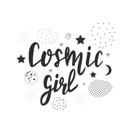 Cosmic girl hand written lettering quote apparel T-shirt print, sticker and postcard. Isolated Vector illustration on white background.のイラスト素材