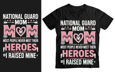 National Guard Mom T-Shirt Design Vector - Heroes I Raised Mine Quoteのイラスト素材