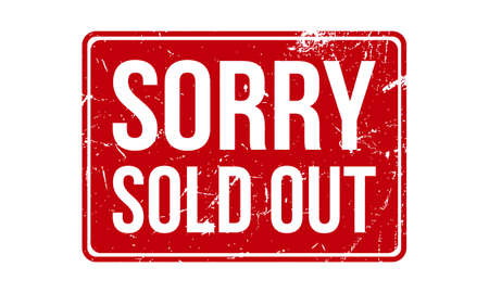 Sorry Sold Out Rubber Grunge Stamp Seal Vector Illustrationのイラスト素材