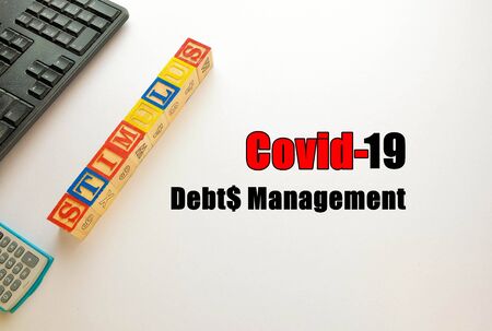 Conceptual debt management from government economic stimulus packages during crisis or Covid-19. Top...