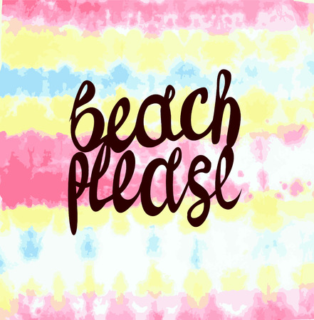 Beach PLEASE lettering quote on yellow with brown watercolor texture. Summer inspirational quote. Summer t-shirts print,sign, invitation, poster.のイラスト素材
